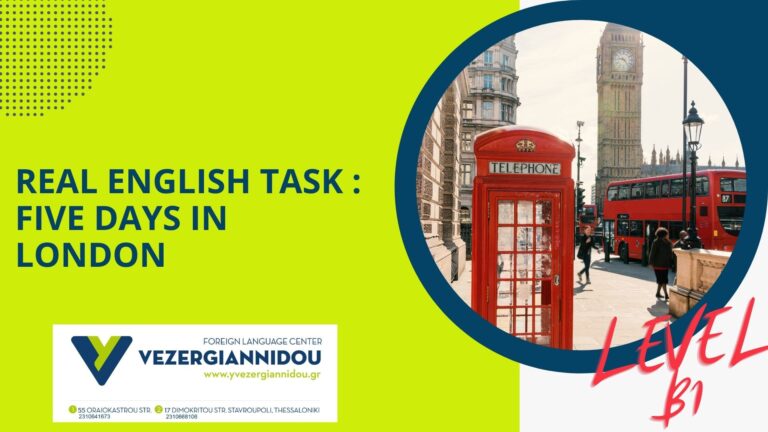 Real English Task: "Five Days in London"